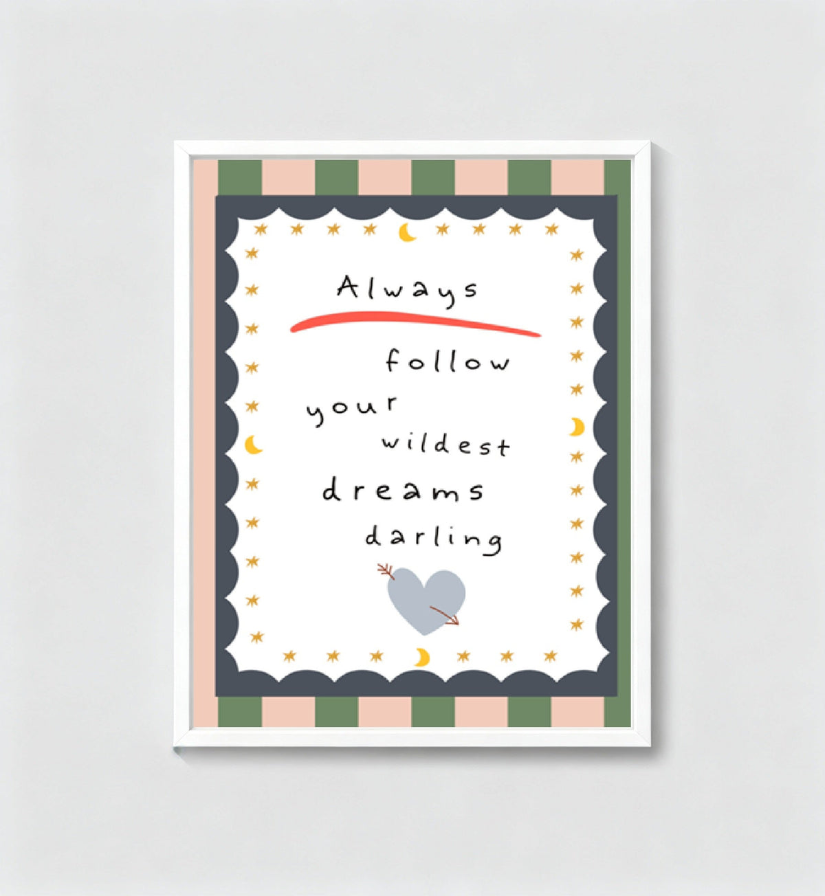 Follow Your Dreams